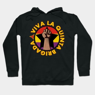 Viva La Quinta Brigada Hoodie